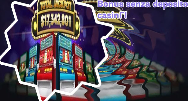 Casino online bonus free senza deposito